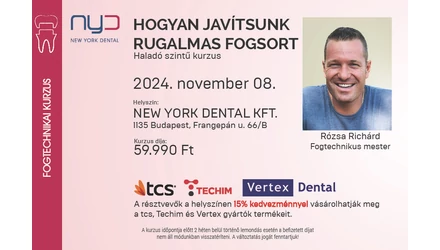 Kurzus - Hogyan javítsunk rugalmas fogsort? Haladó szintű kurzus- 2024.11.08.