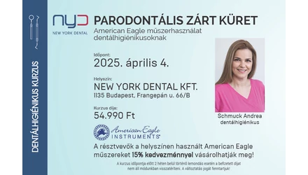 Kurzus - Parodontális zárt küret American Eagle műszerhasználat dentálhigiénikusoknak 2025.04.04.