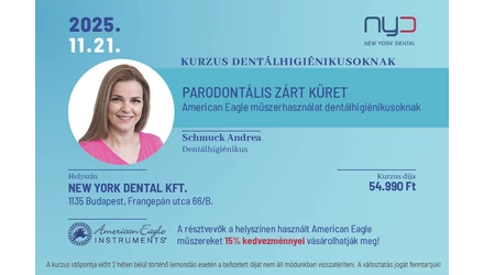 Kurzus - Parodontális zárt küret American Eagle műszerhasználat dentálhigiénikusoknak 2025.11.17.