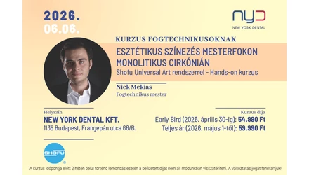 Kurzus - Esztétikus színezés mesterfokon monolitikus cirkónián - Shofu Universal Art rendszerrel - 2026.06.06.