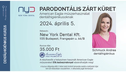 Kurzus - Parodontális zárt küret American Eagle műszerhasználat dentálhigiénikusoknak
