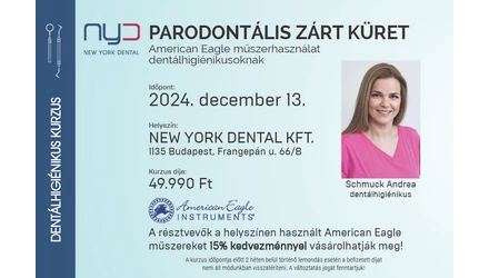 Kurzus - Parodontális zárt küret American Eagle műszerhasználat dentálhigiénikusoknak 2024.12.13.